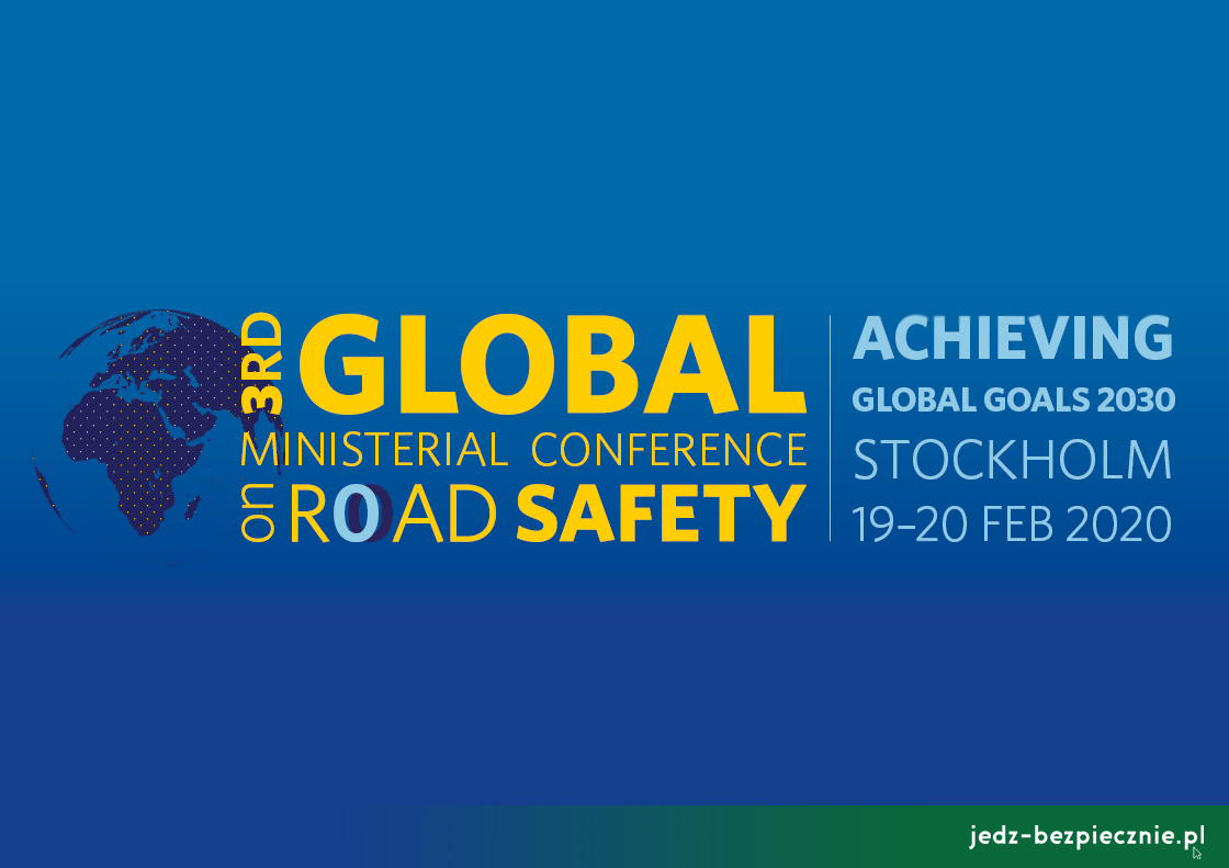 Porozmawiajmy o bezpieczeństwie - Trzy dekady czasu na realizację Wizji Zero - Globalna konferencja brd w Sztokholmie